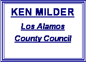 Text Box: KEN MILDERLos AlamosCounty Council